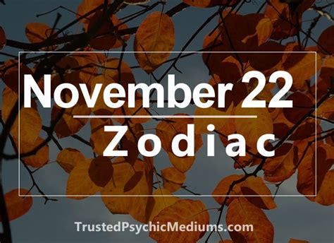 zodiac sign november 22|born 22nd november astrology.